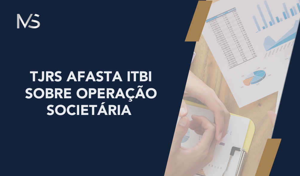 TJRS afasta ITBI sobre operação societária