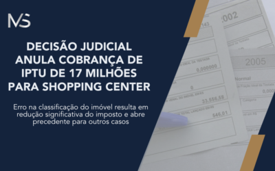 Decisão judicial anula cobrança de IPTU de 17 milhões para Shopping Center
