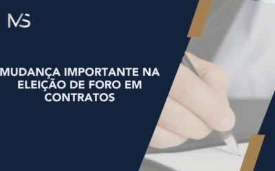 Mudança Importante na Eleição de Foro em Contratos
